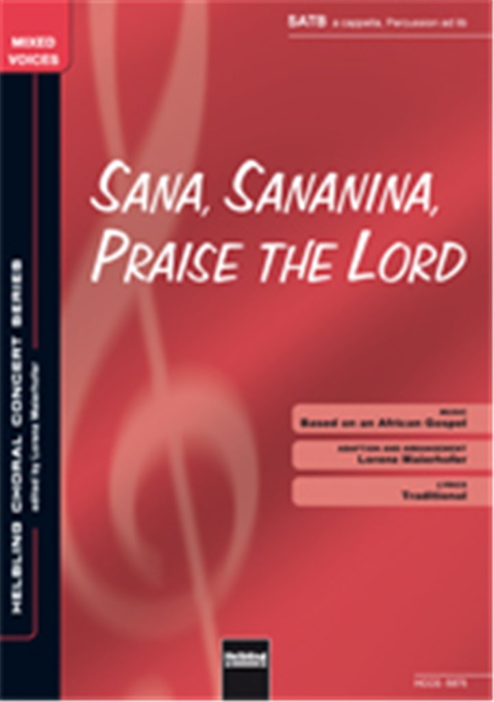 Sana, Sananina, Praise the Lord